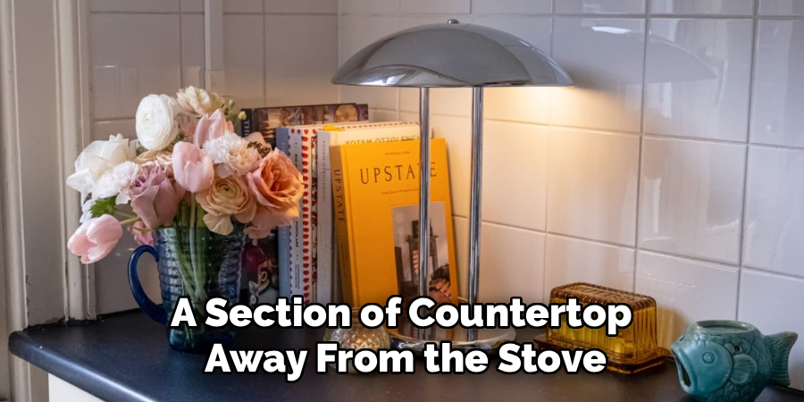 A Section of Countertop 
Away From the Stove