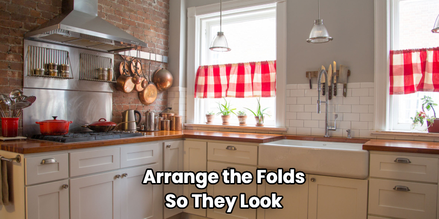 Arrange the Folds
So They Look