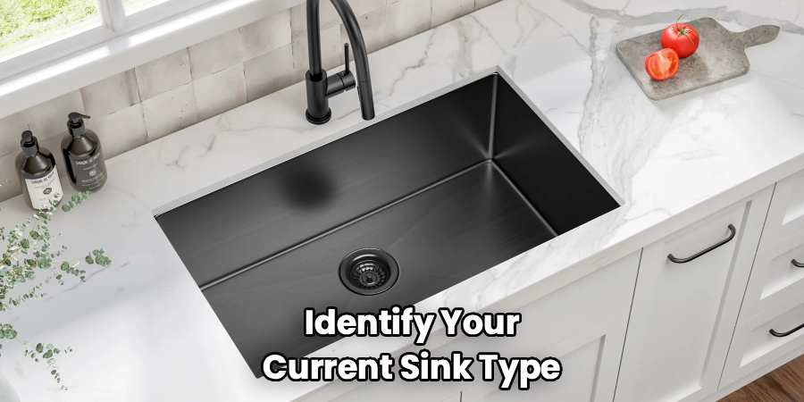 Identify Your Current Sink Type