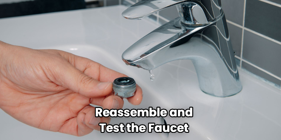 Reassemble and Test the Faucet