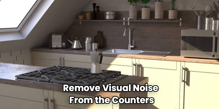 Remove Visual Noise 
From the Counters