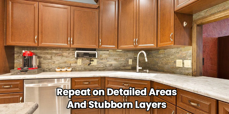 Repeat on Detailed Areas and Stubborn Layers