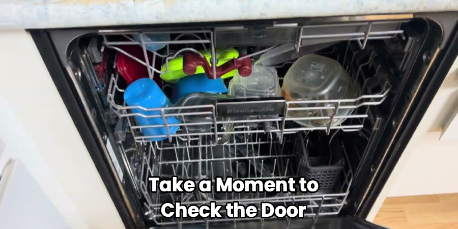 Take a Moment to
Check the Door