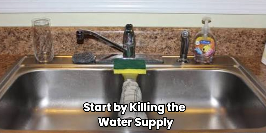 Start by Killing the 
Water Supply