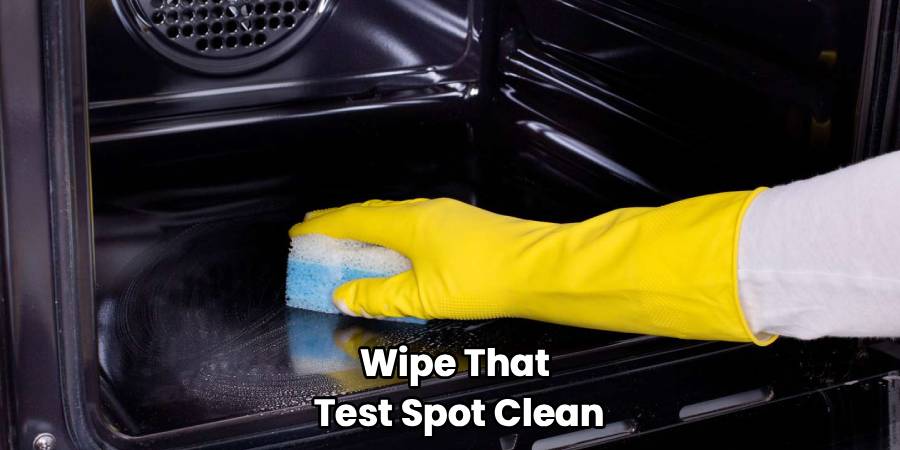 Wipe That 
Test Spot Clean
