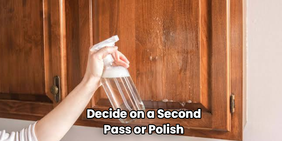  Decide on a Second 
Pass or Polish