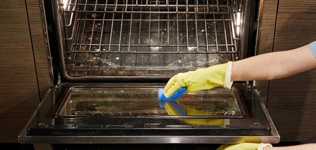 How To Clean Window In Oven Door