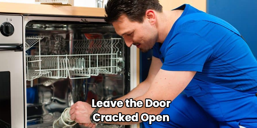 Leave the Door
Cracked Open