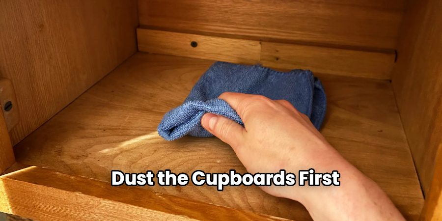 Dust the Cupboards First