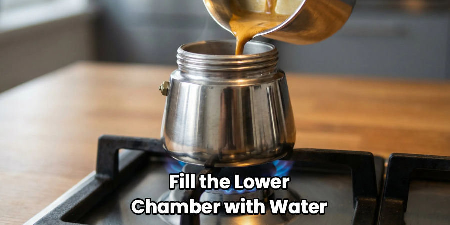  Fill the Lower Chamber with Water