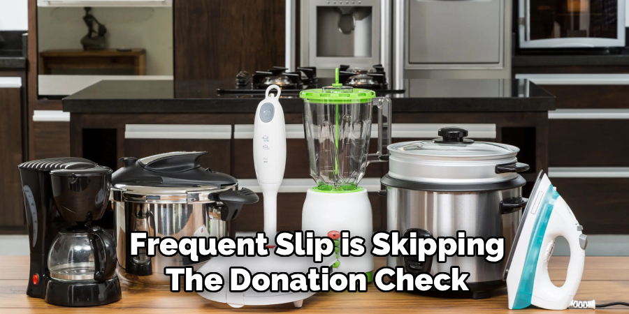 Frequent Slip is Skipping
The Donation Check