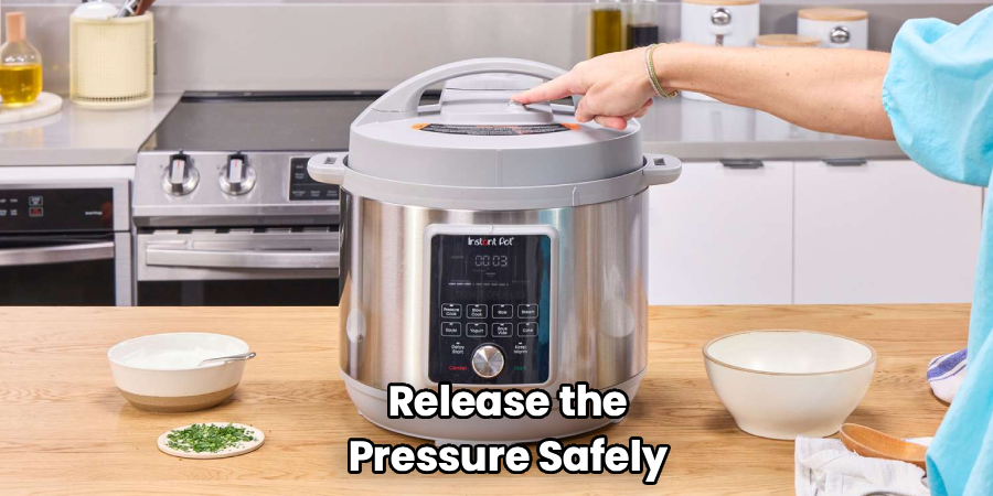 Release the Pressure Safely