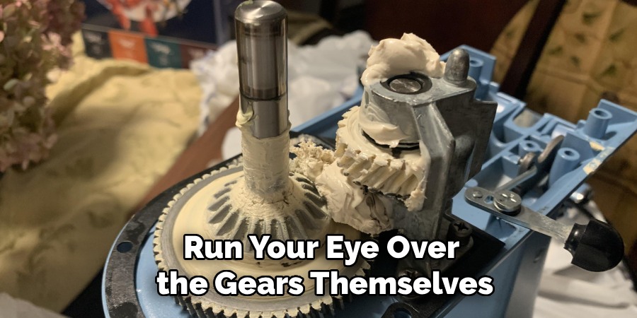 Run Your Eye Over the Gears Themselves