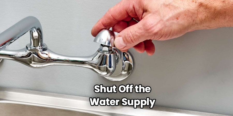 Shut Off the Water Supply
