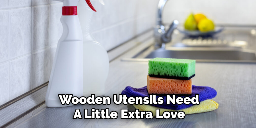 Wooden Utensils Need
A Little Extra Love