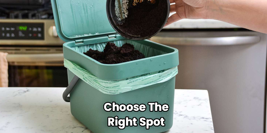 Choose The Right Spot
