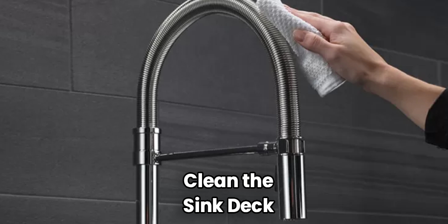 Clean the Sink Deck