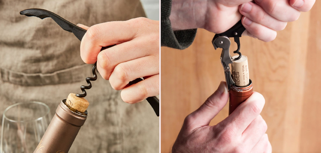 How to Use a Corkscrew